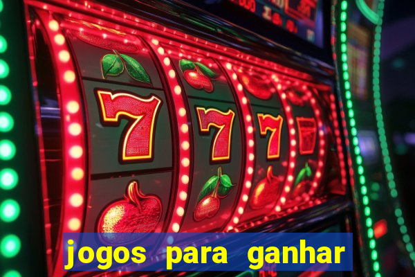 jogos para ganhar dinheiro sem depositar